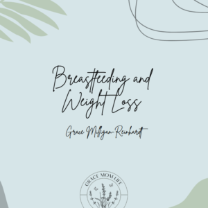 Guide - Weight Loss While Breastfeeding